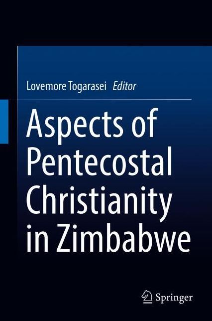 Aspects of Pentecostal Christianity in Zimbabwe