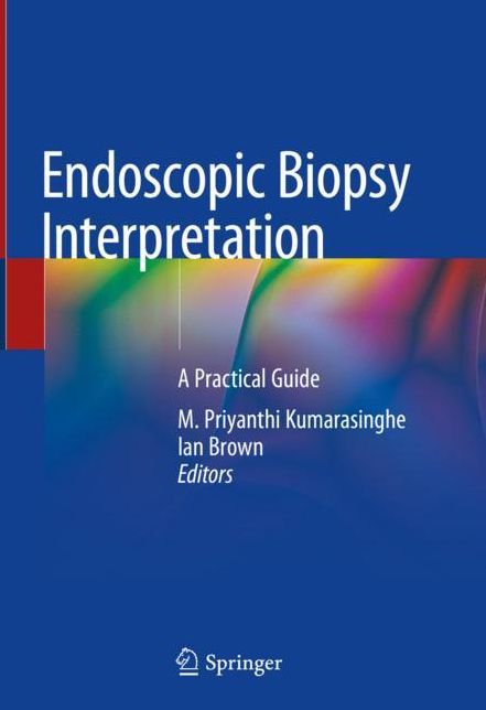 Endoscopic Biopsy Interpretation: A Practical Guide