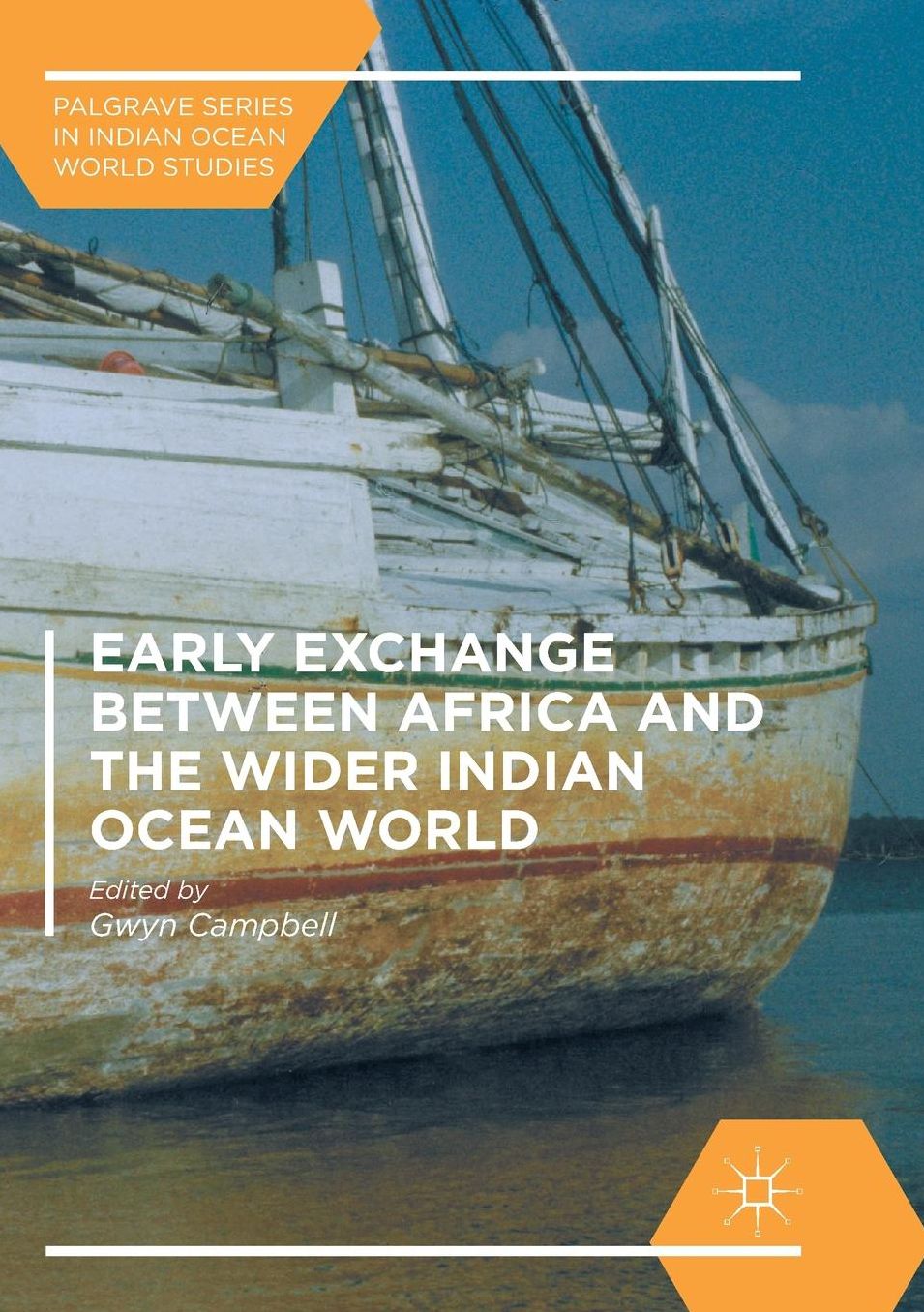 Early Exchange Between Africa and the Wider Indian Ocean World