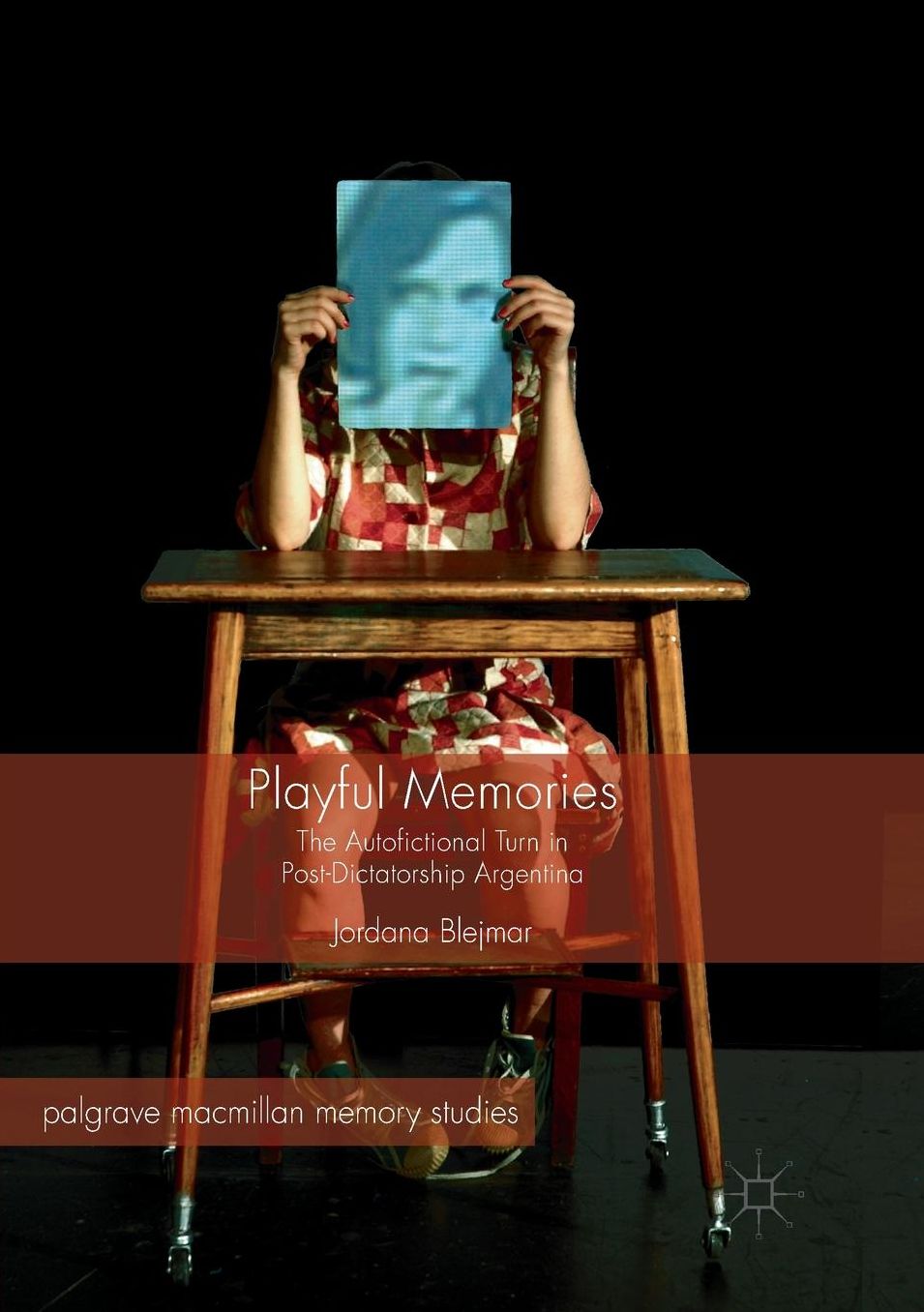 Playful Memories: The Autofictional Turn in Post-Dictatorship Argentina