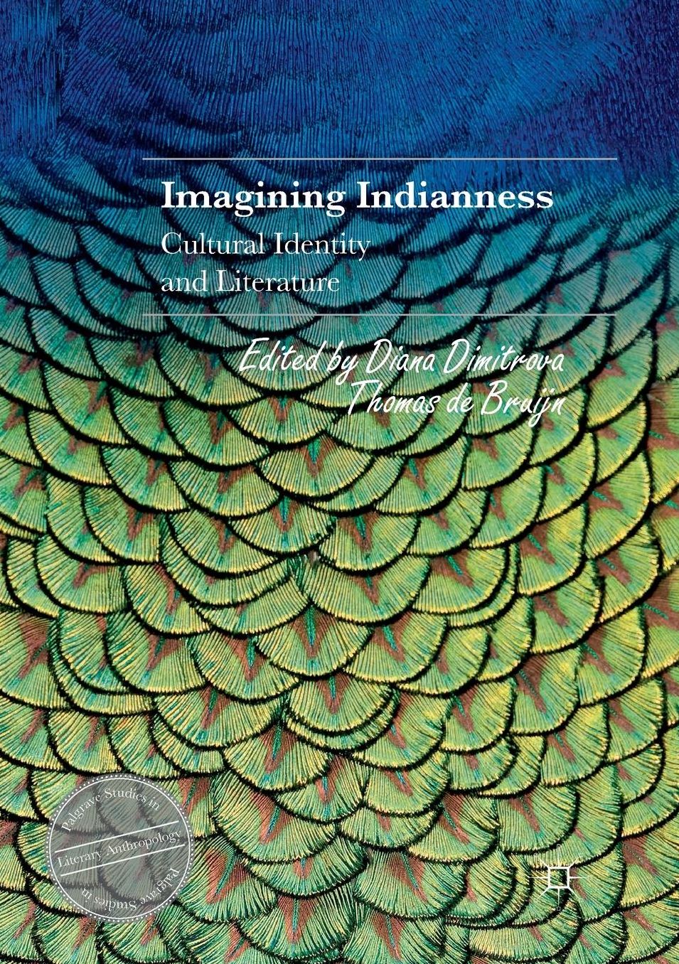 Imagining Indianness: Cultural Identity and Literature