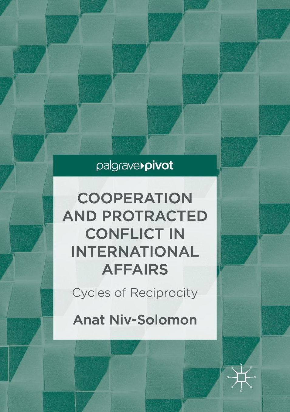 Cooperation and Protracted Conflict in International Affairs: Cycles of Reciprocity