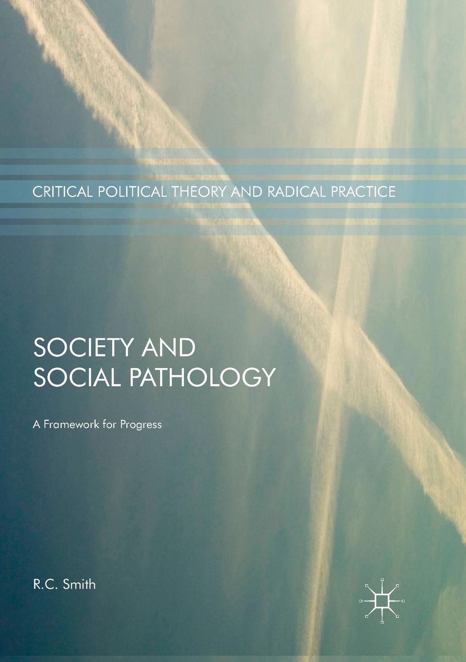 Society and Social Pathology: A Framework for Progress