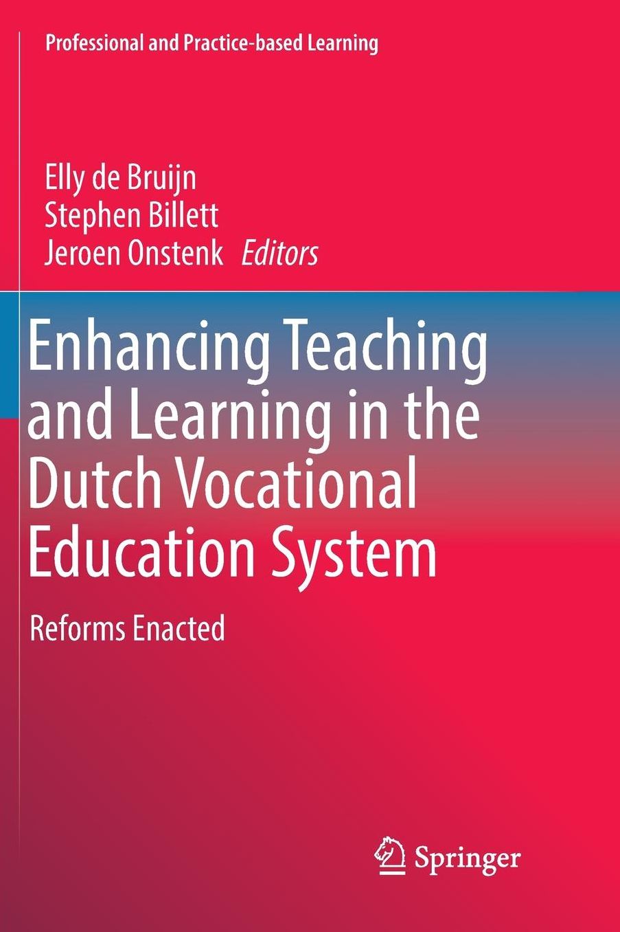 Enhancing Teaching and Learning in the Dutch Vocational Education System: Reforms Enacted