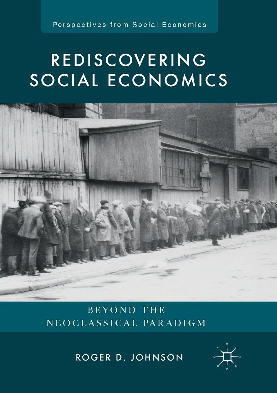 Rediscovering Social Economics: Beyond the Neoclassical Paradigm