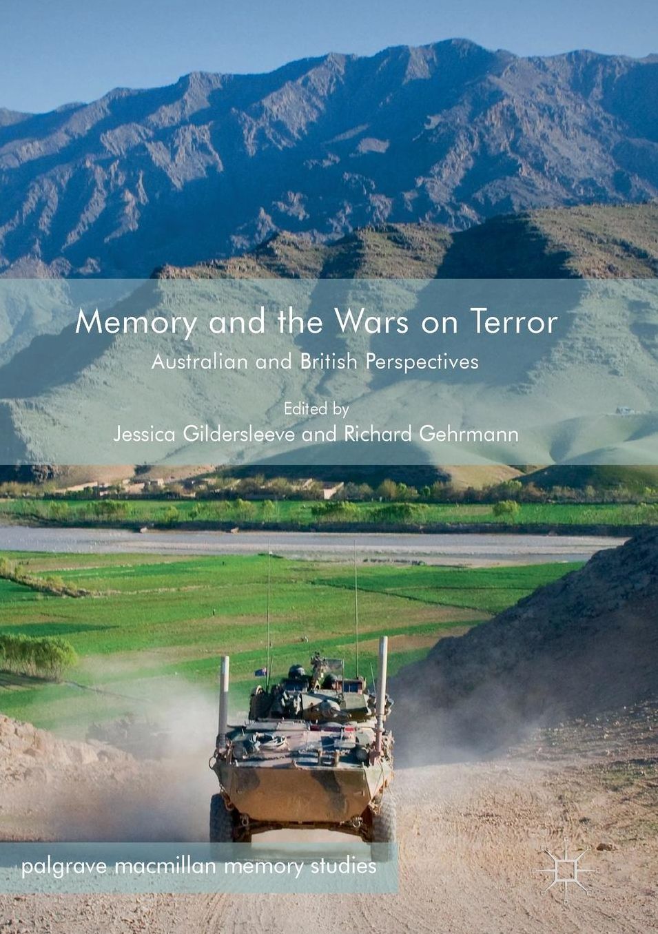 Memory and the Wars on Terror: Australian and British Perspectives