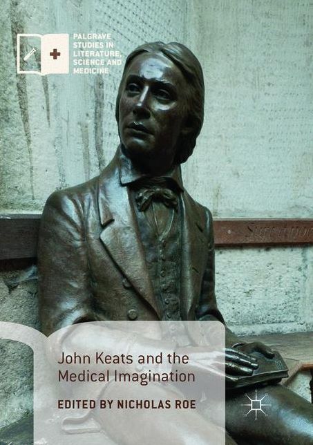 John Keats and the Medical Imagination