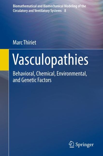 Vasculopathies: Behavioral, Chemical, Environmental, and Genetic Factors