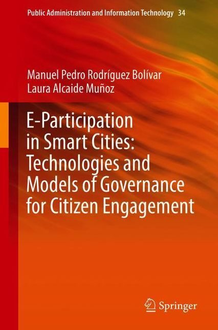 E-Participation in Smart Cities: Technologies and Models of Governance for Citizen Engagement