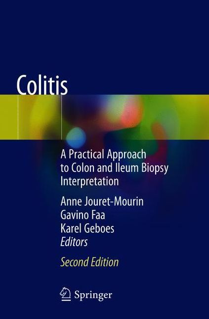 Colitis: A Practical Approach to Colon and Ileum Biopsy Interpretation