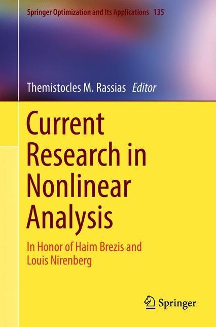 Current Research in Nonlinear Analysis: In Honor of Haim Brezis and Louis Nirenberg