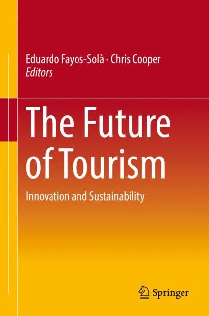 The Future of Tourism: Innovation and Sustainability