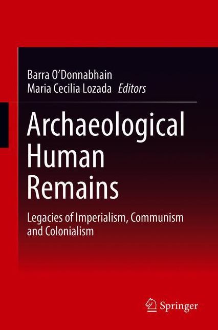Archaeological Human Remains: Global Perspectives