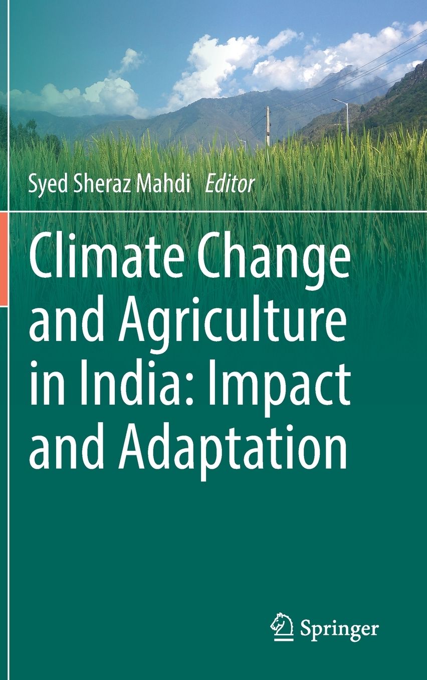 Effects of Climate Change on Agriculture in India: Impacts and Adaptation