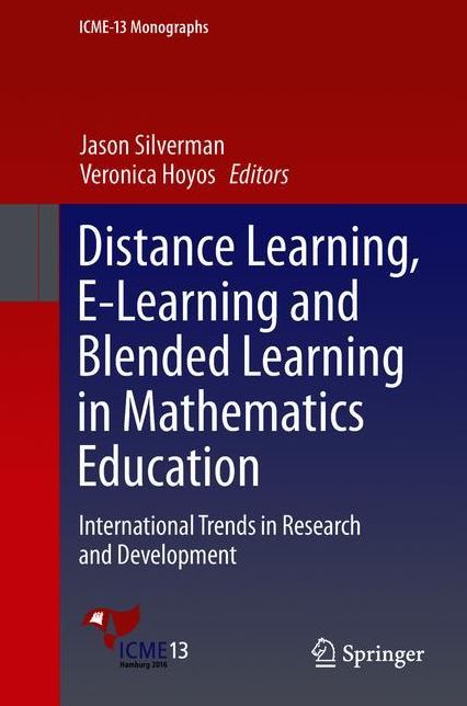 Distance Learning, E-Learning and Blended Learning in Mathematics Education: International Trends in Research and Development
