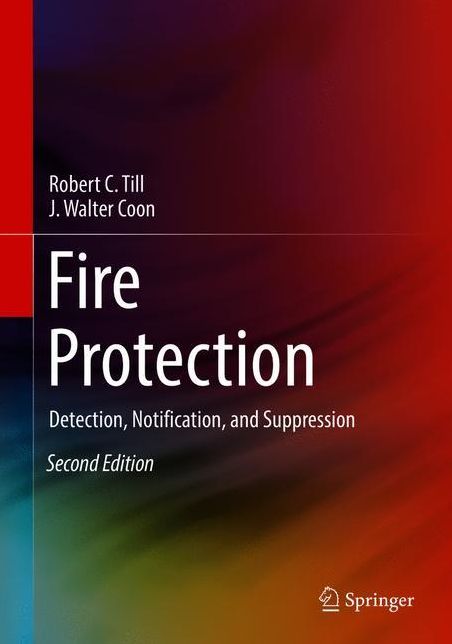 Fire Protection: Detection, Notification, and Suppression