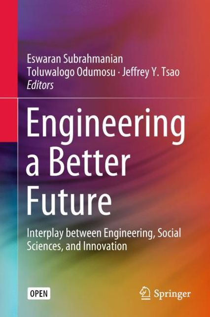 Engineering a Better Future: Interplay between Engineering, Social Sciences and Innovation