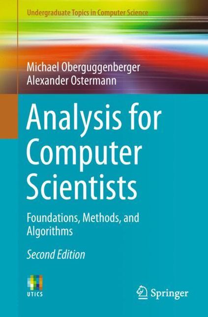 Analysis for Computer Scientists: Foundations, Methods, and Algorithms