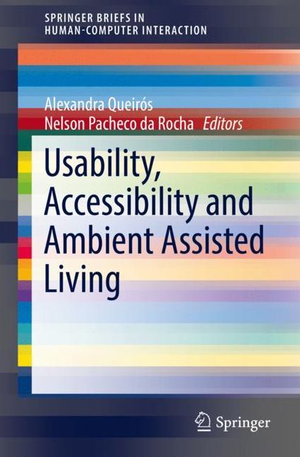 Usability, Accessibility and Ambient-Assisted Living