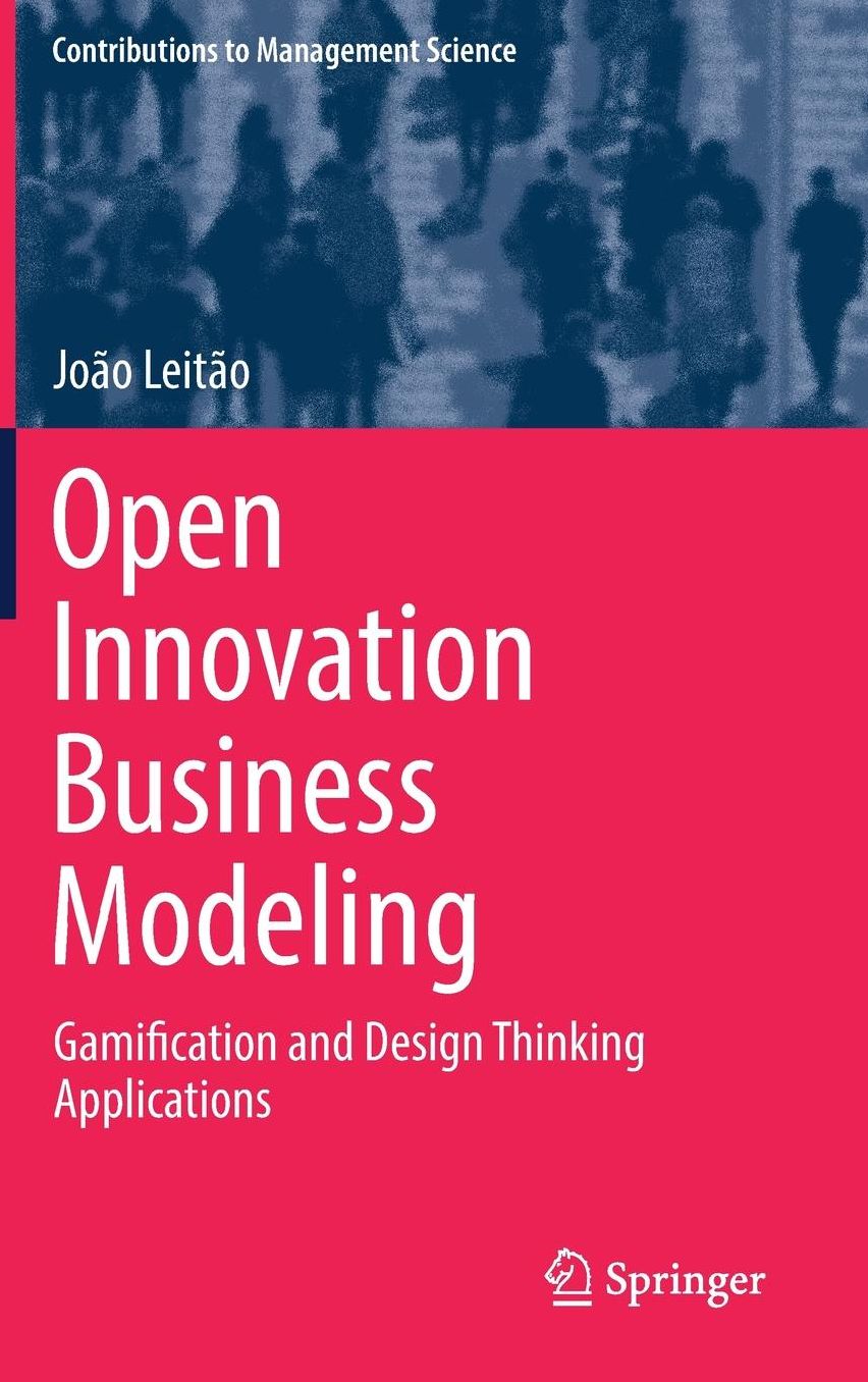 Open Innovation Business Modeling: Gamification and Design Thinking Applications