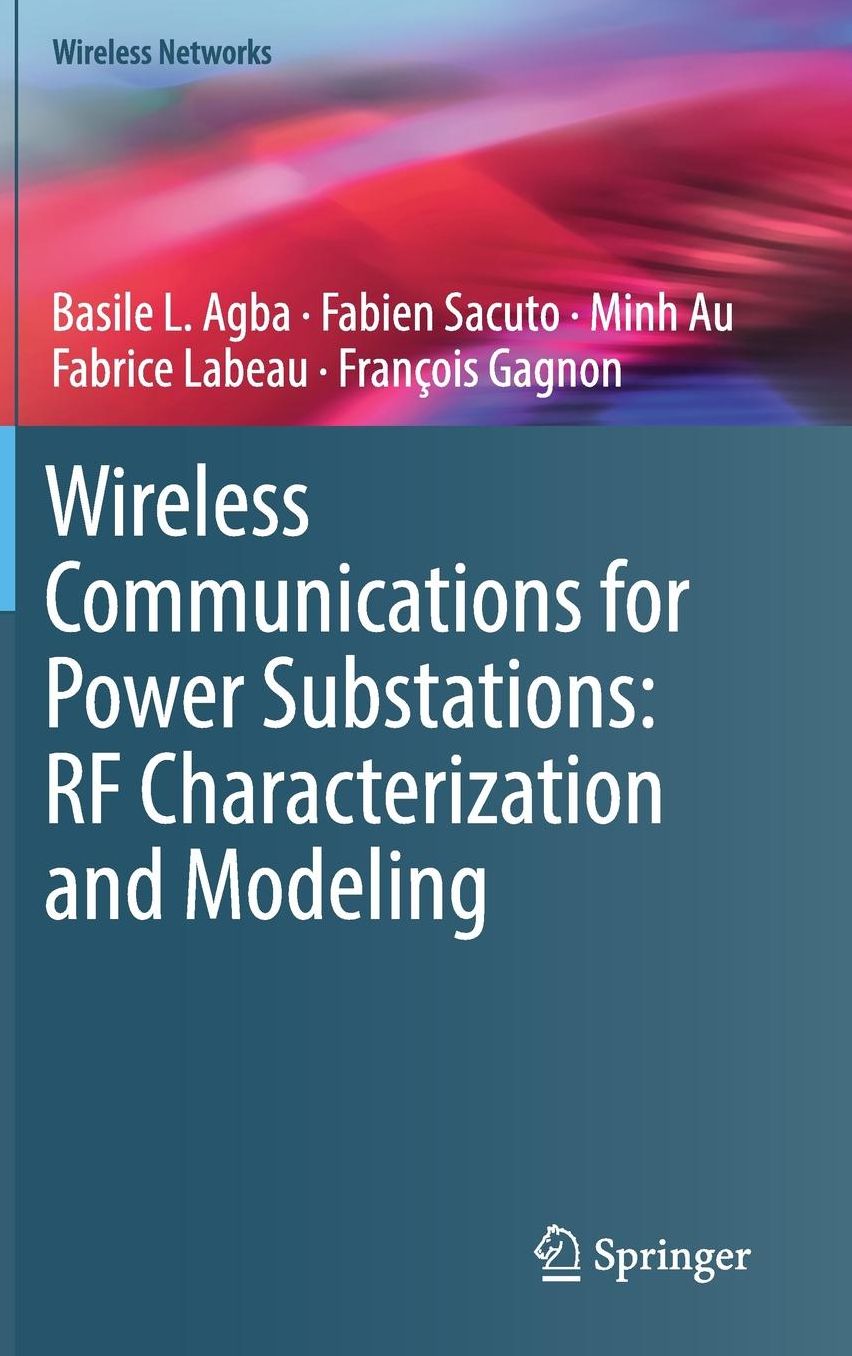 Wireless Communications for Power Substations: RF Characterization and Modeling