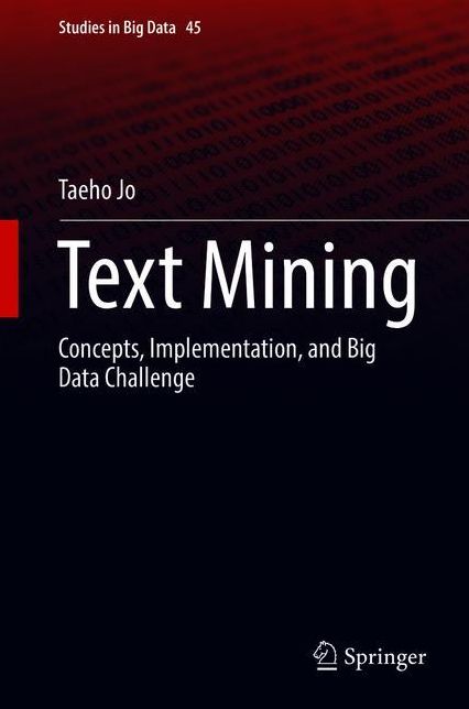 Text Mining: Concepts, Implementation, and Big Data Challenge