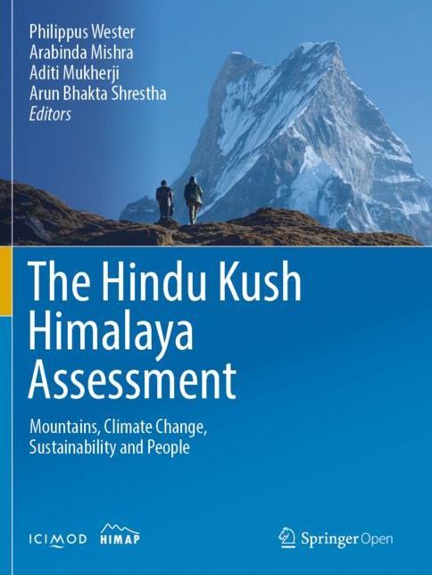 The Hindu Kush Himalaya Assessment: Mountains, Climate Change, Sustainability and People