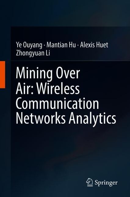 Mining Over Air: Wireless Communication Networks Analytics