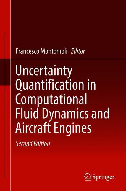 Uncertainty Quantification in Computational Fluid Dynamics and Aircraft Engines