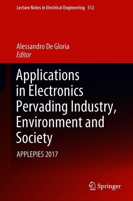 Applications in Electronics Pervading Industry, Environment and Society: APPLEPIES 2017