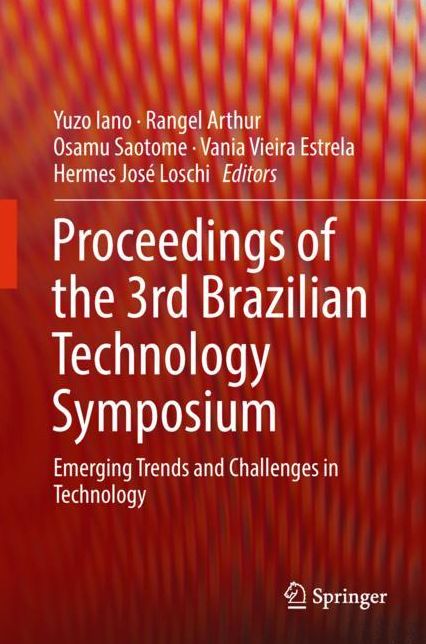 Proceedings of the 3rd Brazilian Technology Symposium: Emerging Trends and Challenges in Technology