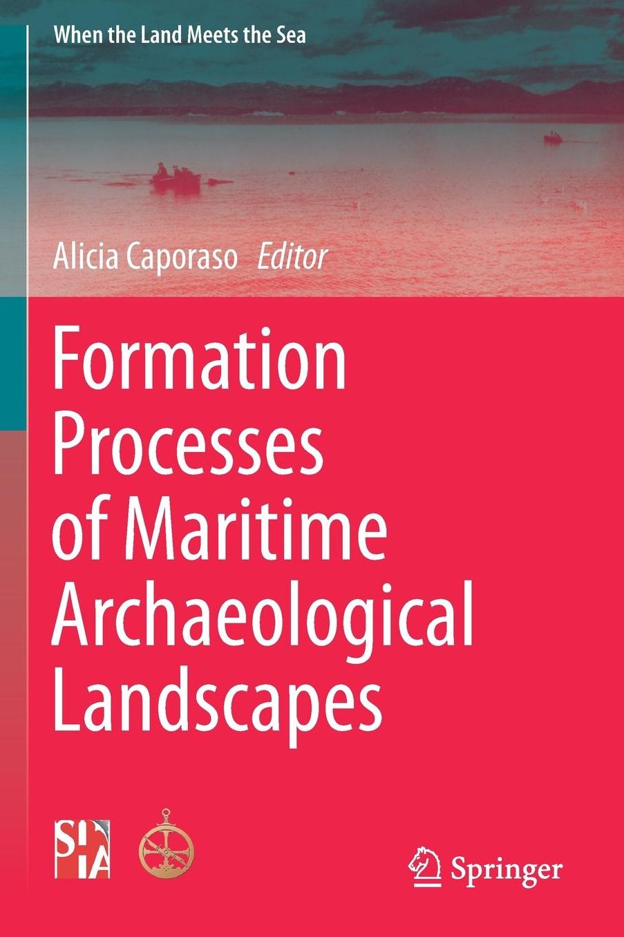 Formation Processes of Maritime Archaeological Landscapes
