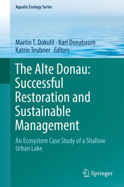 The Alte Donau: Successful Restoration and Sustainable Management: An ecosystem case study of a shallow urban lake
