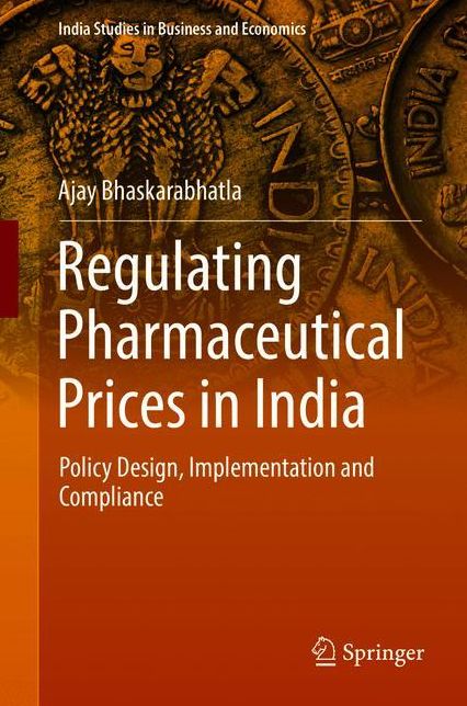 Regulating Pharmaceutical Prices in India: Policy Design, Implementation and Compliance