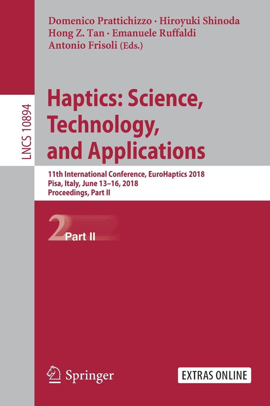 Haptics: Science, Technology, and Applications: 11th International Conference, EuroHaptics 2018, Pisa, Italy, June 13-16, 2018, Proceedings, Part II