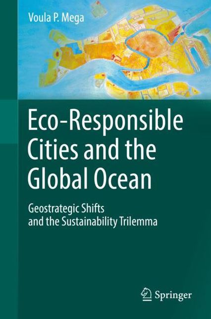 Eco-Responsible Cities and the Global Ocean: Geostrategic Shifts and the Sustainability Trilema