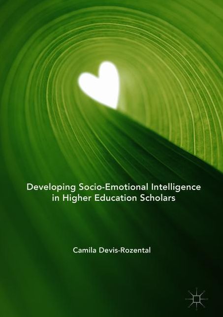 Developing Socio-Emotional Intelligence in Higher Education: A Study of Early Years Scholars
