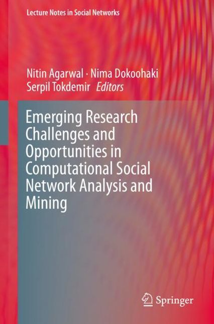 Emerging Research Challenges and Opportunities in Computational Social Network Analysis and Mining