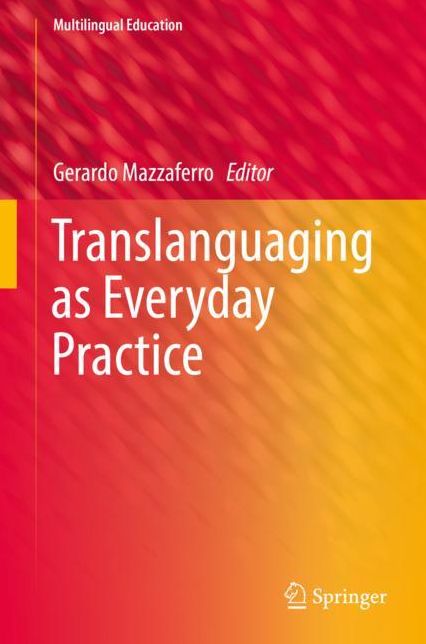 Translanguaging as Everyday Practice