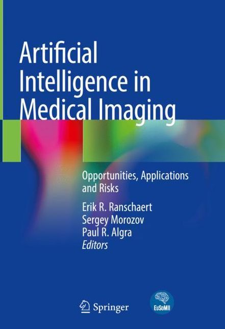 Artificial Intelligence in Medical Imaging: Opportunities, Applications and Risks