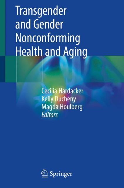 Transgender and Gender Nonconfirming Health and Aging