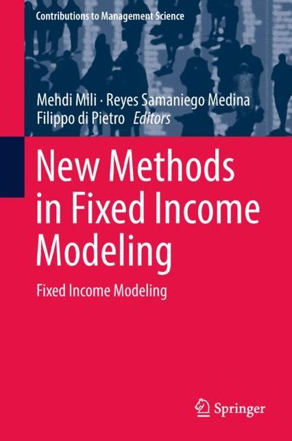 New Methods in Fixed Income Modeling: Fixed Income Modeling