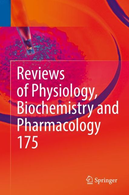 Reviews of Physiology, Biochemistry and Pharmacology, Vol. 175