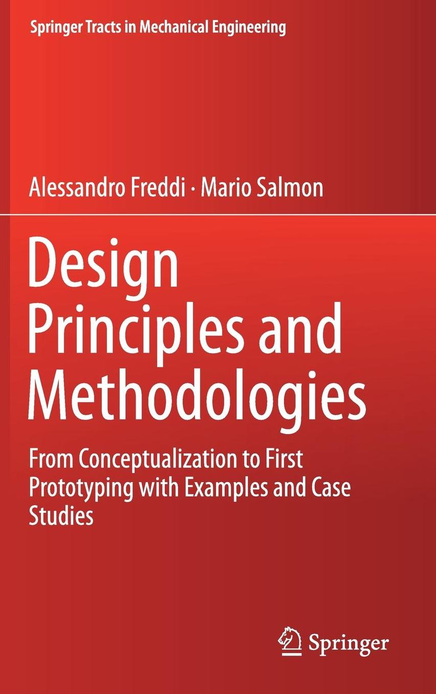 Design Principles and Methodologies: From Conceptualization to First Prototyping with Examples and Case Studies