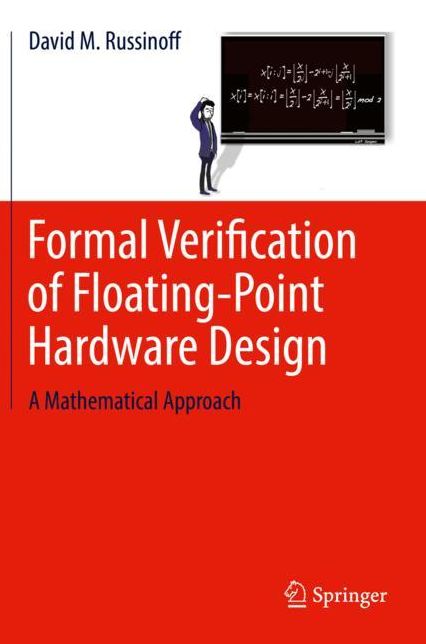 Formal Verification of Floating-Point Hardware Design: A Mathematical Approach