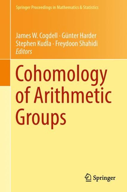 Cohomology of Arithmetic Groups: On the Occasion of Joachim Schwermer's 66th Birthday, Bonn, Germany, June 2016