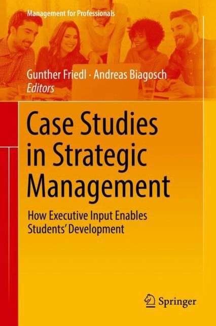 Case Studies in Strategic Management: How Executive Input Enables Students' Development