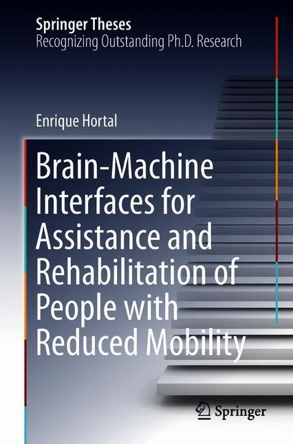 Brain-Machine Interfaces for Assistance and Rehabilitation of People with Reduced Mobility
