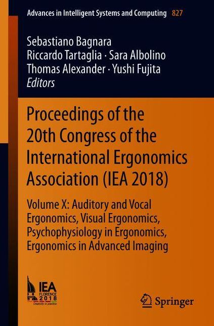 Proceedings of the 20th Congress of the International Ergonomics Association (IEA 2018): Volume X: Auditory and Vocal Ergonomics, Visual Ergonomics, Psychophysiology in Ergonomics, Ergonomics in Advanced Imaging