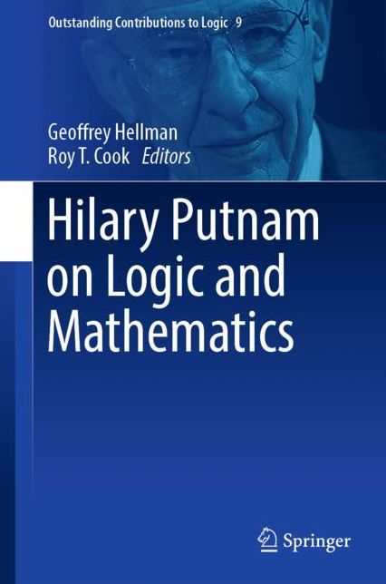 Hilary Putnam on Logic and Mathematics